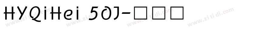 HYQiHei 50J字体转换